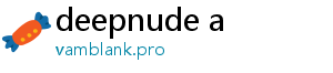 deepnude a