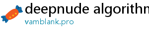 deepnude algorithm