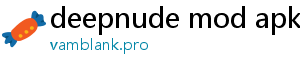 deepnude mod apk