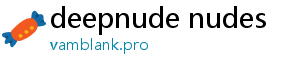 deepnude nudes