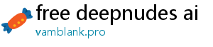 free deepnudes ai