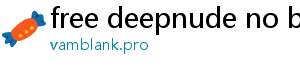 free deepnude no blur